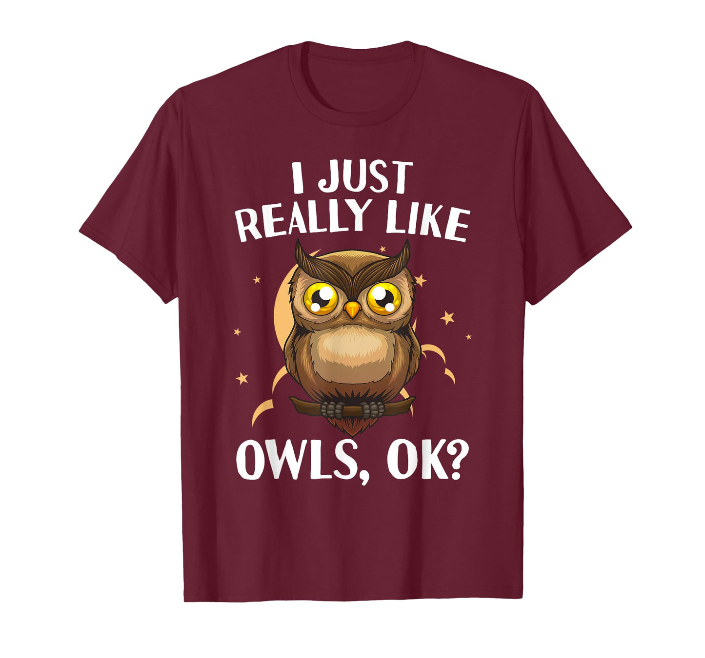 Cute Owl Design For Men Women Kids Nocturnal Bird Owl Lover T-Shirt
