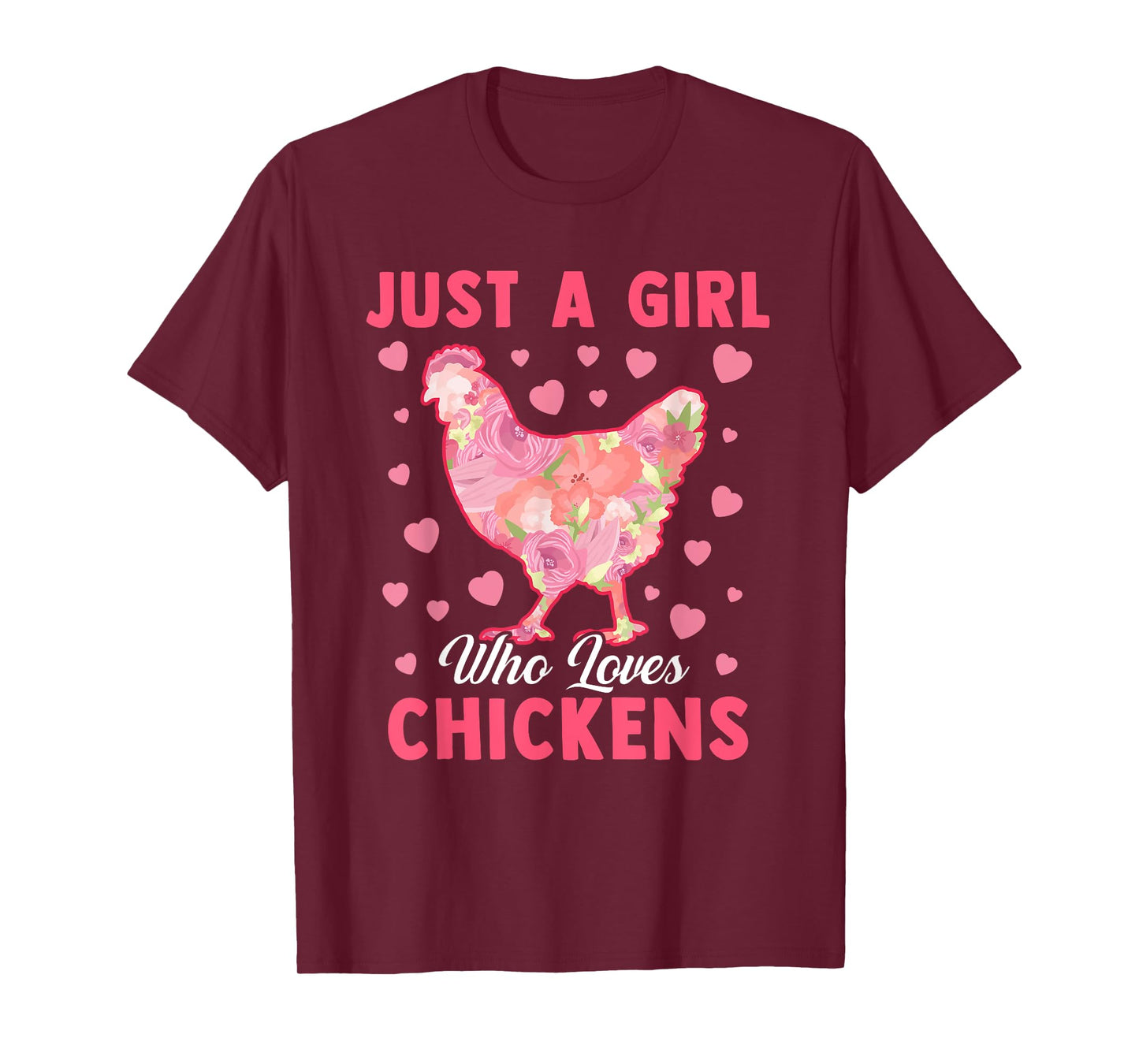 Just A Girl Who Loves Chickens Funny Chicken Farm Gag Outfit T-Shirt