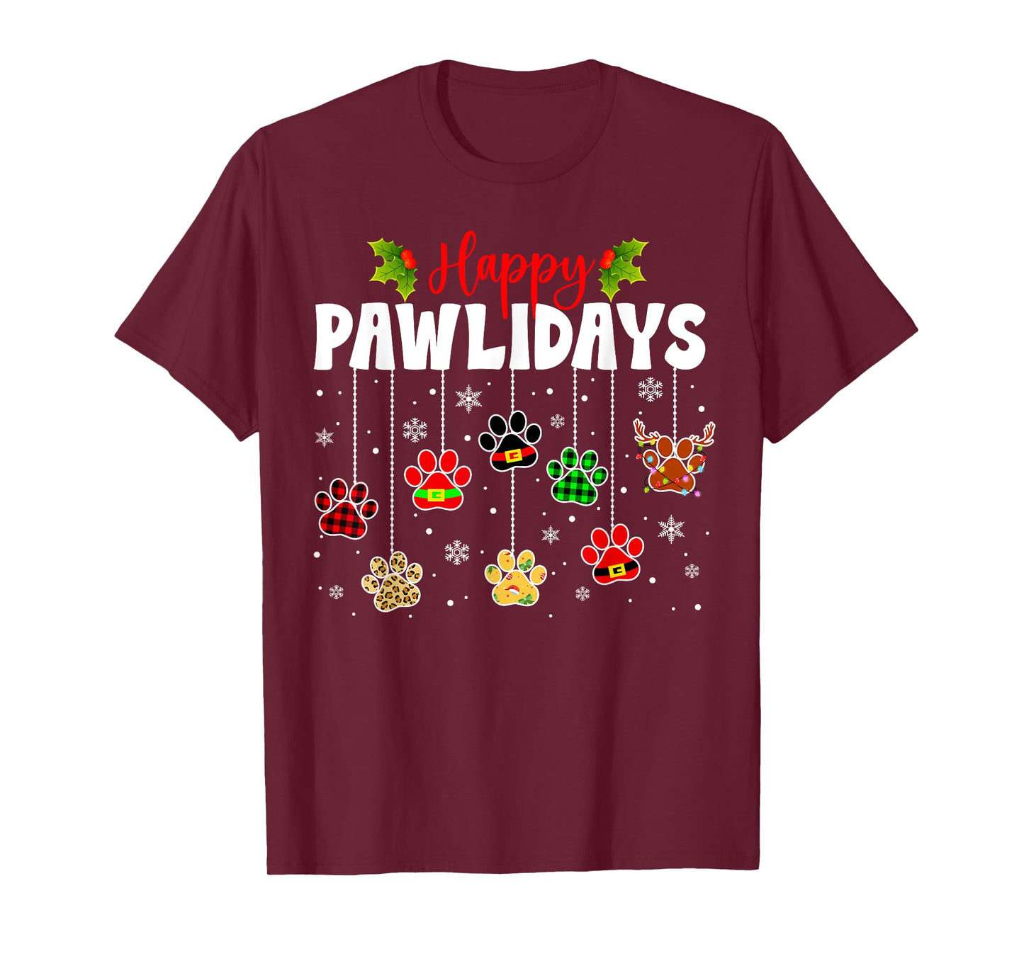 Funny Happy Pawlidays Christmas Dog Paw Xmas Dogs Lovers T-Shirt for Men Women