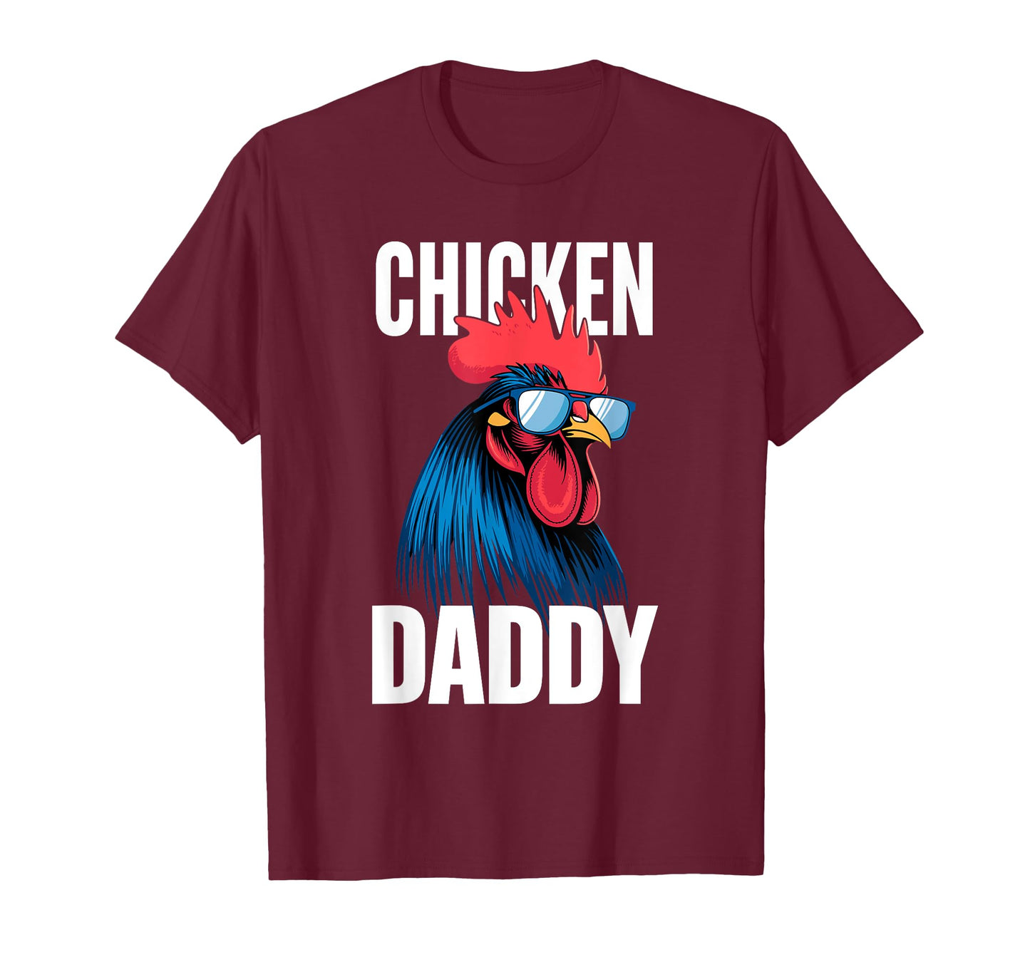 Chicken Daddy Chickens Father Poultry Farmer Dad Fathers Day T-Shirt