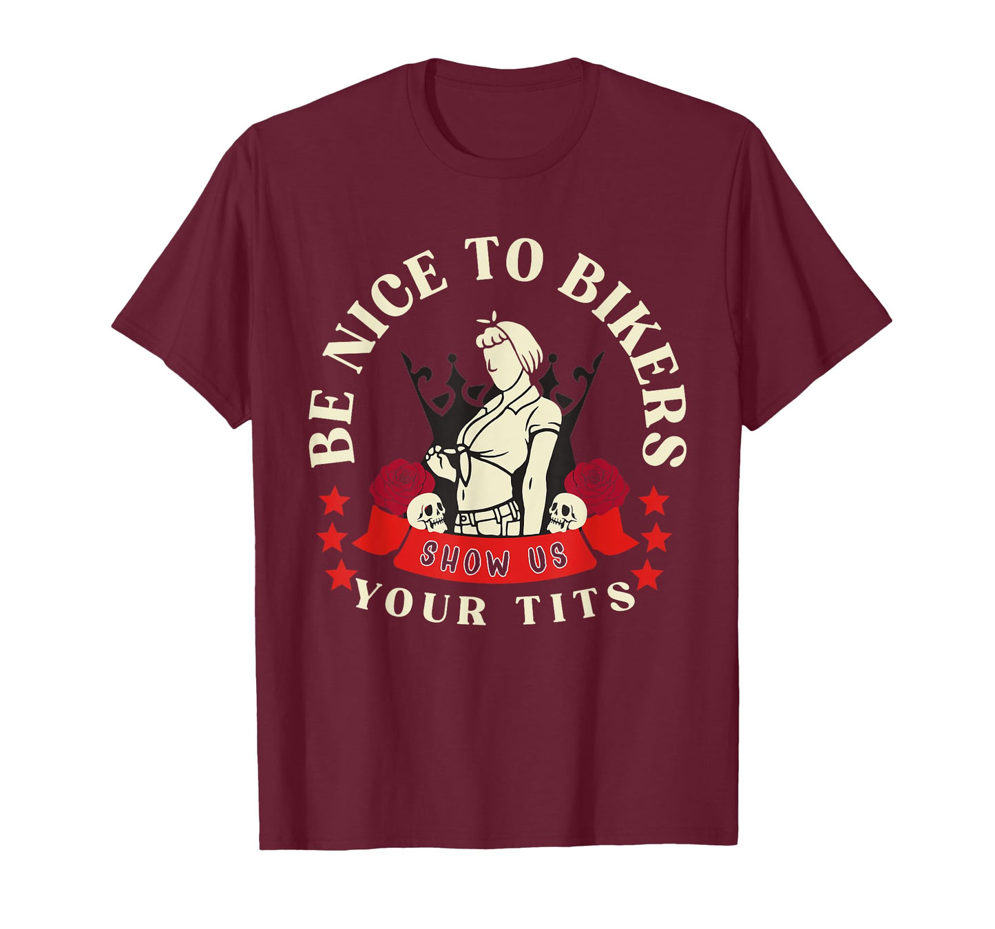 Be Nice to Bikers Show Us Your Tits Funny Saying Quote Men T-Shirt
