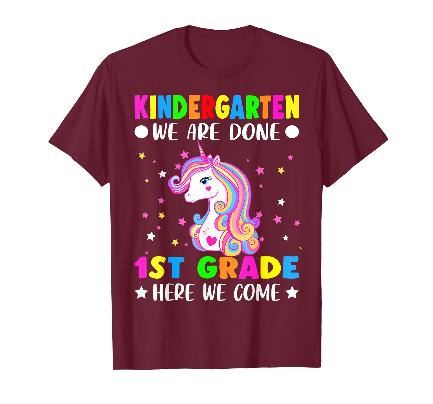Unicorn Kindergarten Graduation for Girls Done First Grade T-Shirt