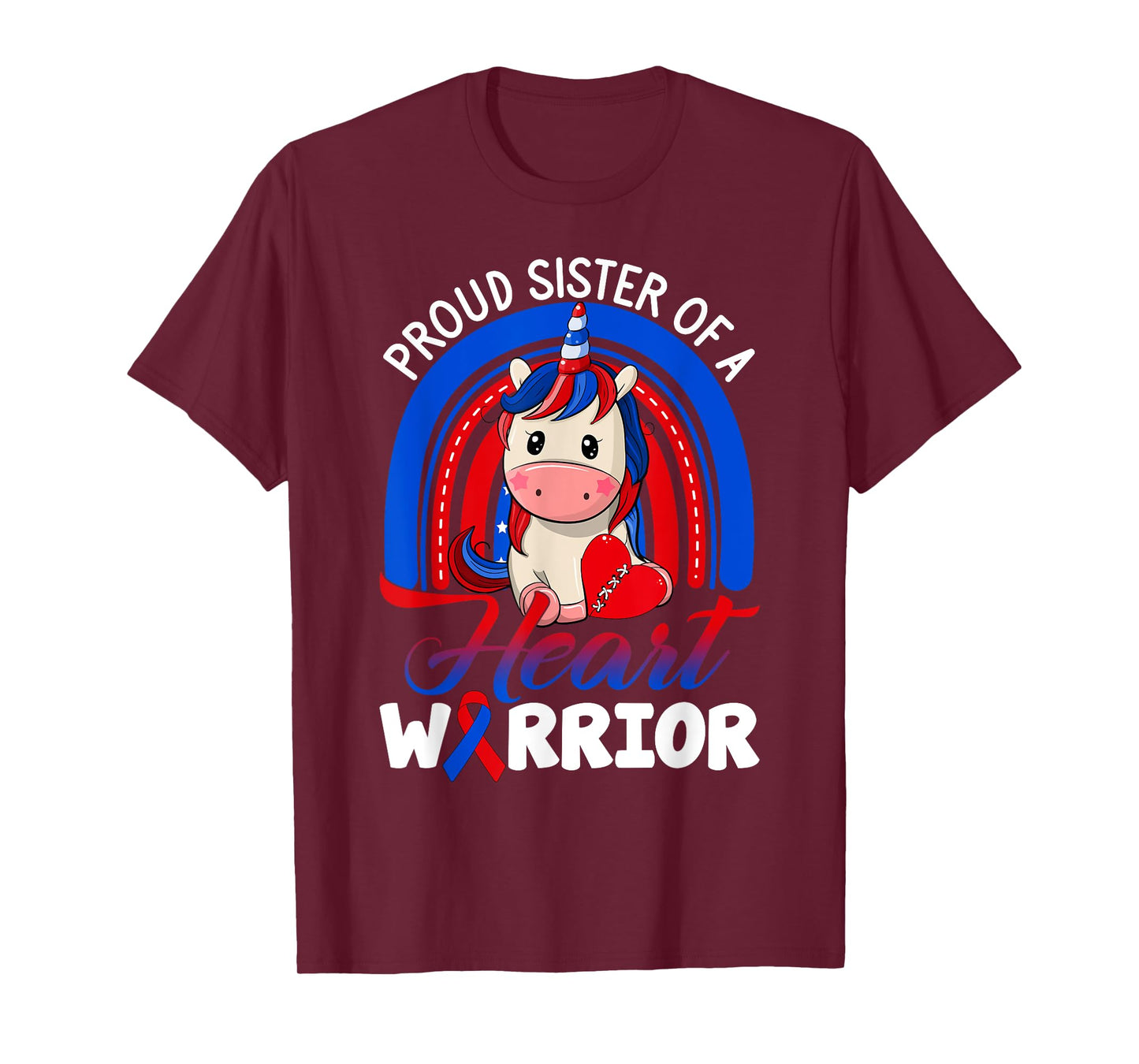 Proud Sister Of A Heart Warrior CHD Awareness Unicorn Rainbo T-Shirt