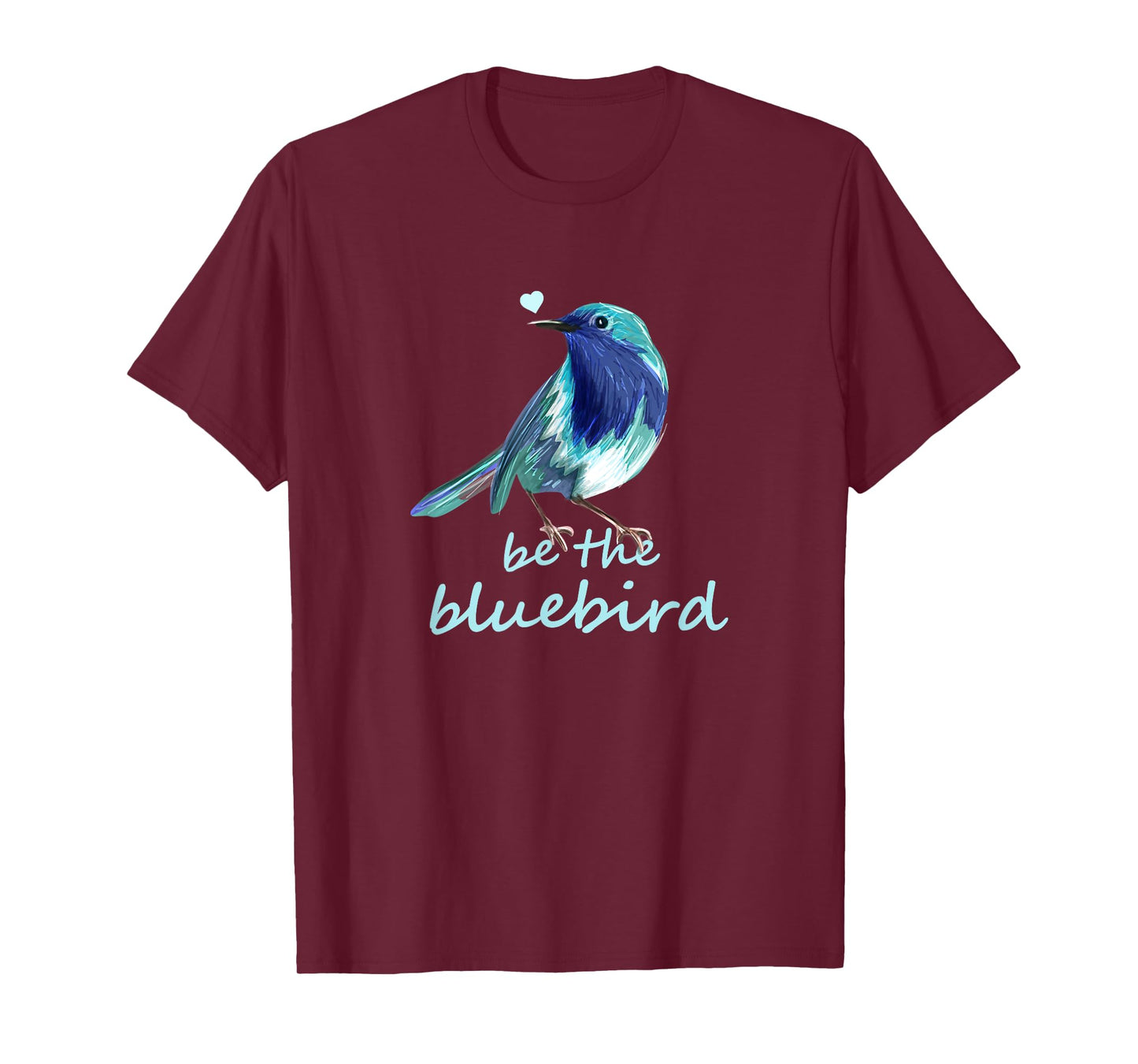 Blue Bird Lucky Positivity Mother Teacher Bird Lover T-Shirt