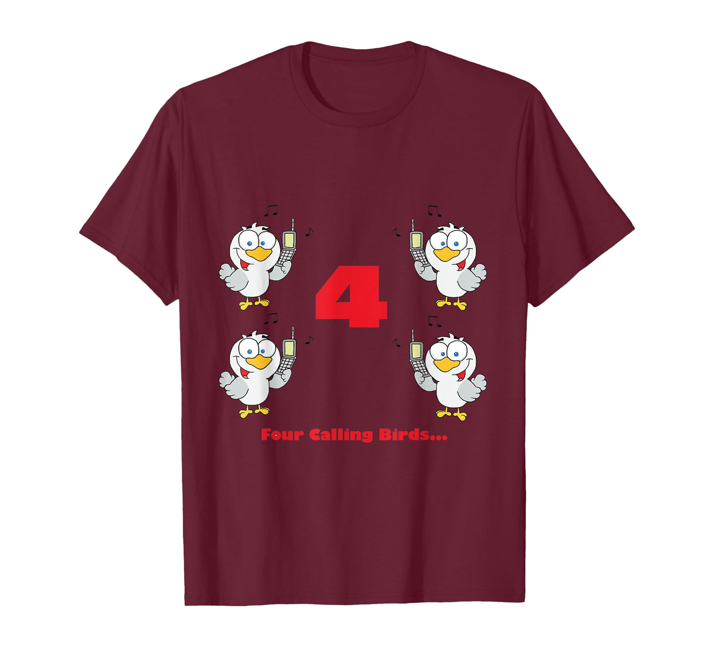 Four Calling Birds T-shirt from the Twelve Days of Christmas T-Shirt
