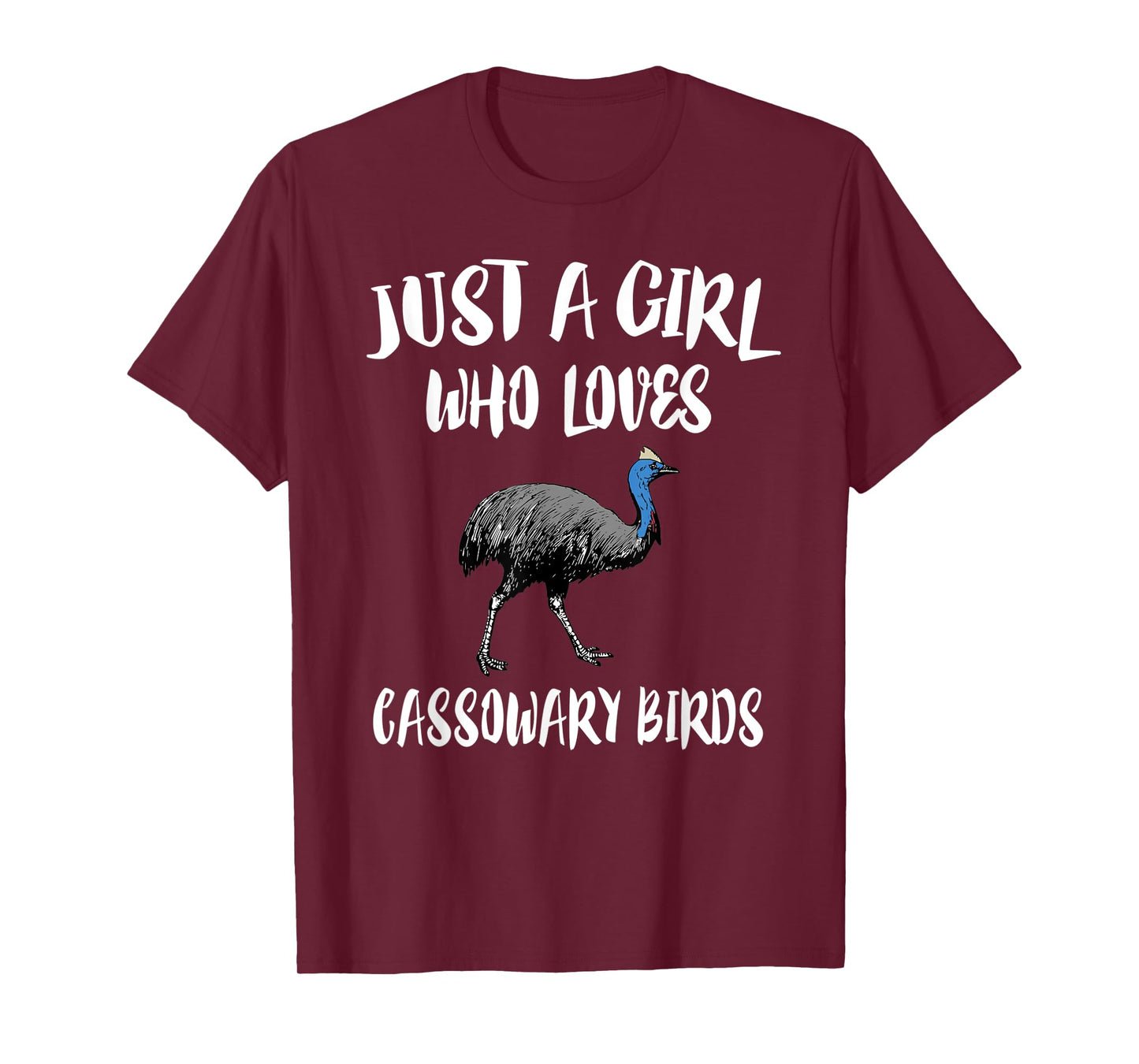 Just A Girl Who Loves Cassowary Birds Gift T-Shirt