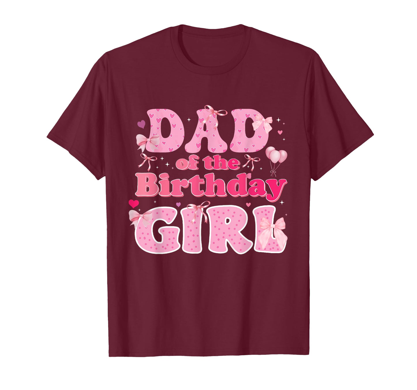 Dad Of The Birthday Girl Family Pink Coquette Bow T-Shirt