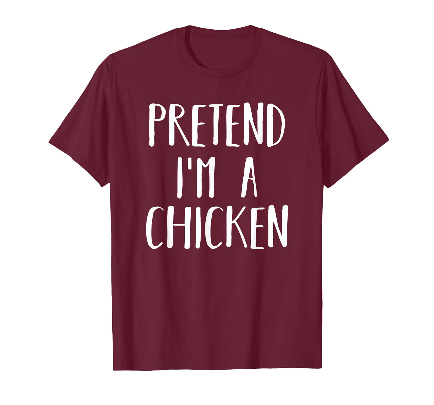 Pretend Im a Chicken Halloween Funny Lazy Costume T-Shirt