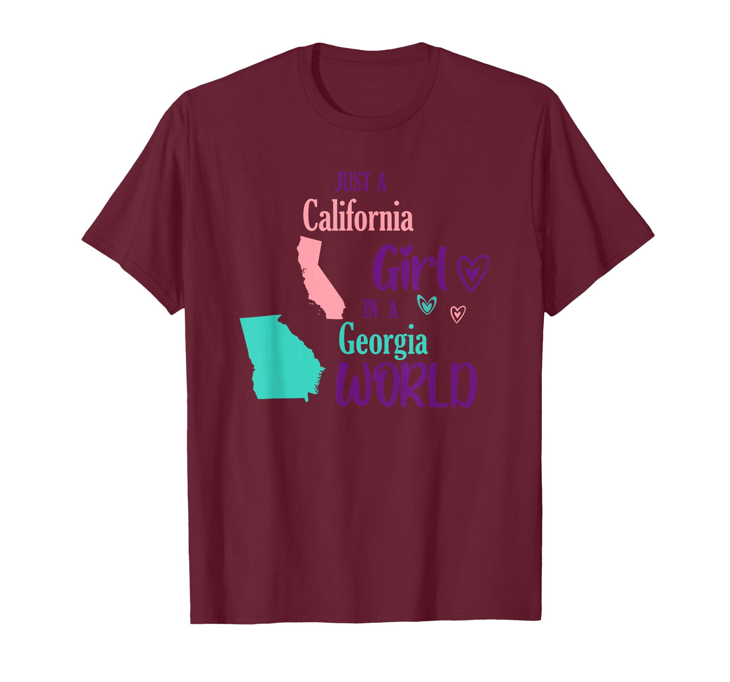 Proud Girl Design Just a California Girl in a Georgian World T-Shirt