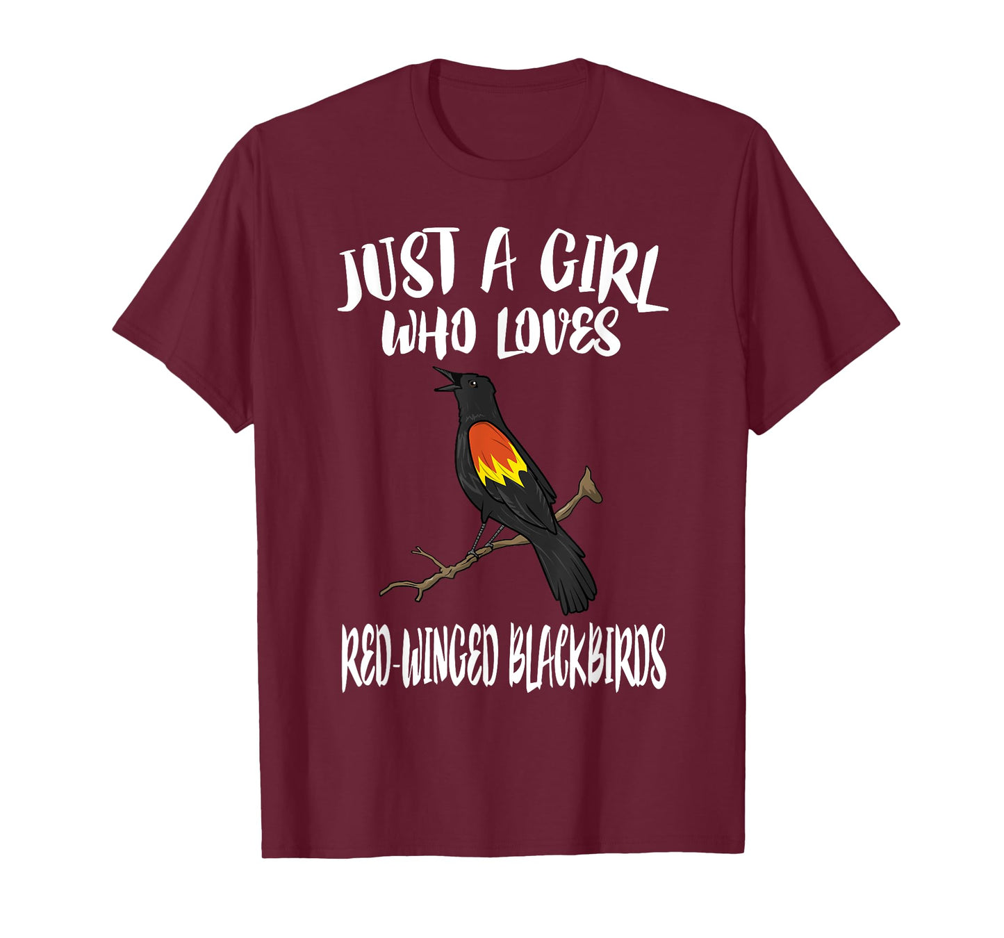 Just A Girl Who Loves Red-winged Blackbirds Birding Gift T-Shirt