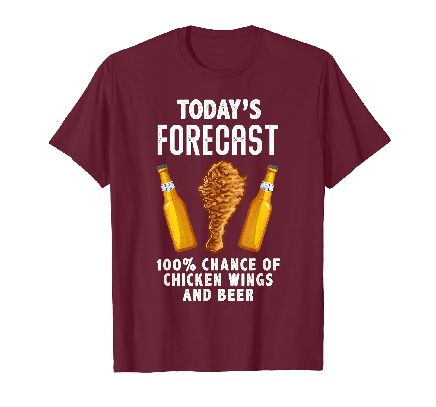 Funny Today's Forecast Chicken Wings And Beer Wings Lover T-Shirt