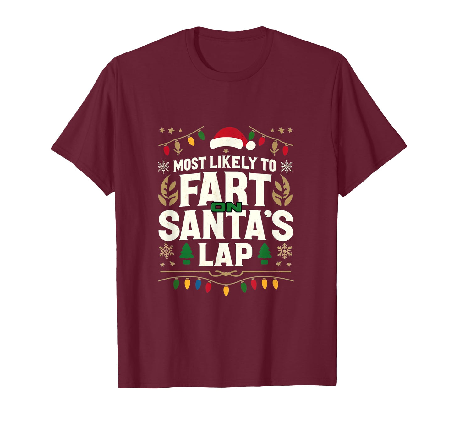 Group Matching Christmas Most Likely To Fart On Santas Lap T-Shirt