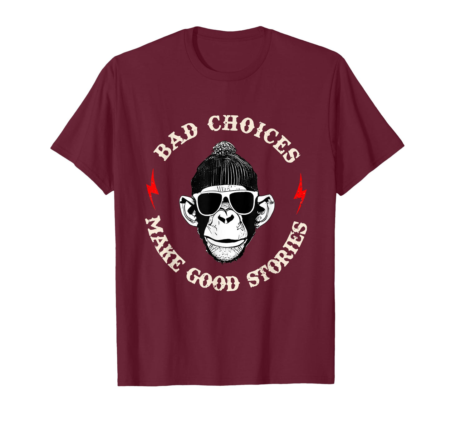Monkey Bad Choices Make Good Stories T-Shirt