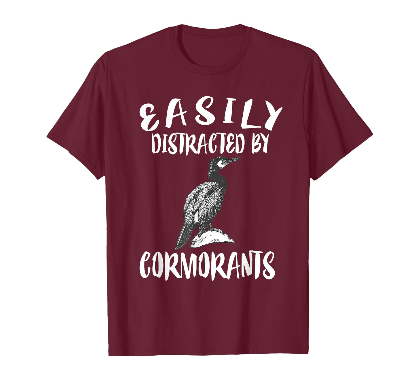 Easily Distracted By Cormorants Birds T-Shirt