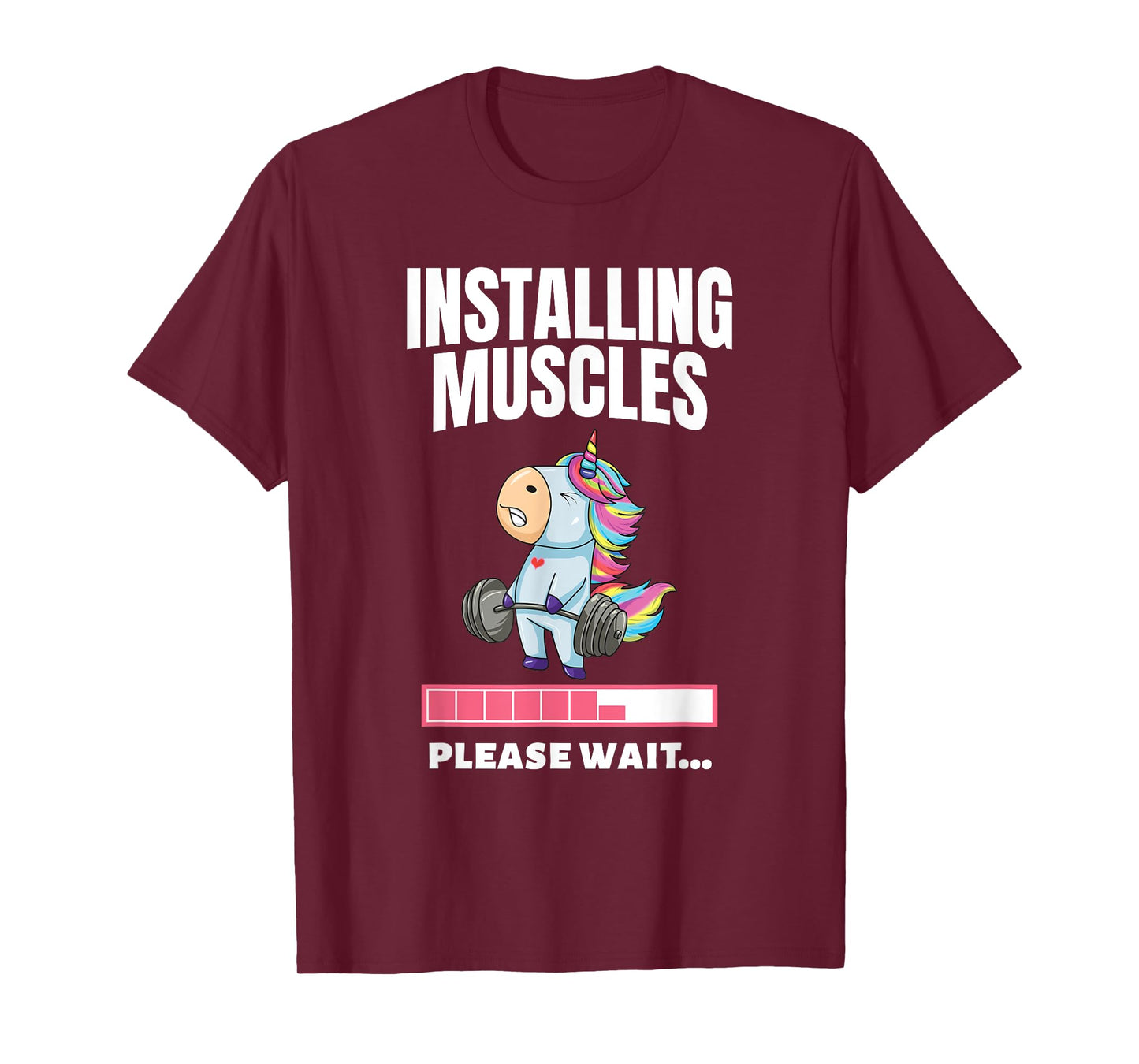 Installing Muscles Unicorn Weight Lifting Fitness Motivation T-Shirt