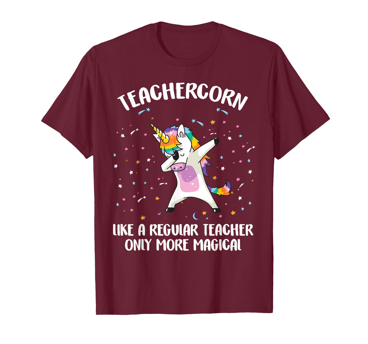 Teachercorn Unicorn Teacher More Magical Gift Back to School T-Shirt for Men Women