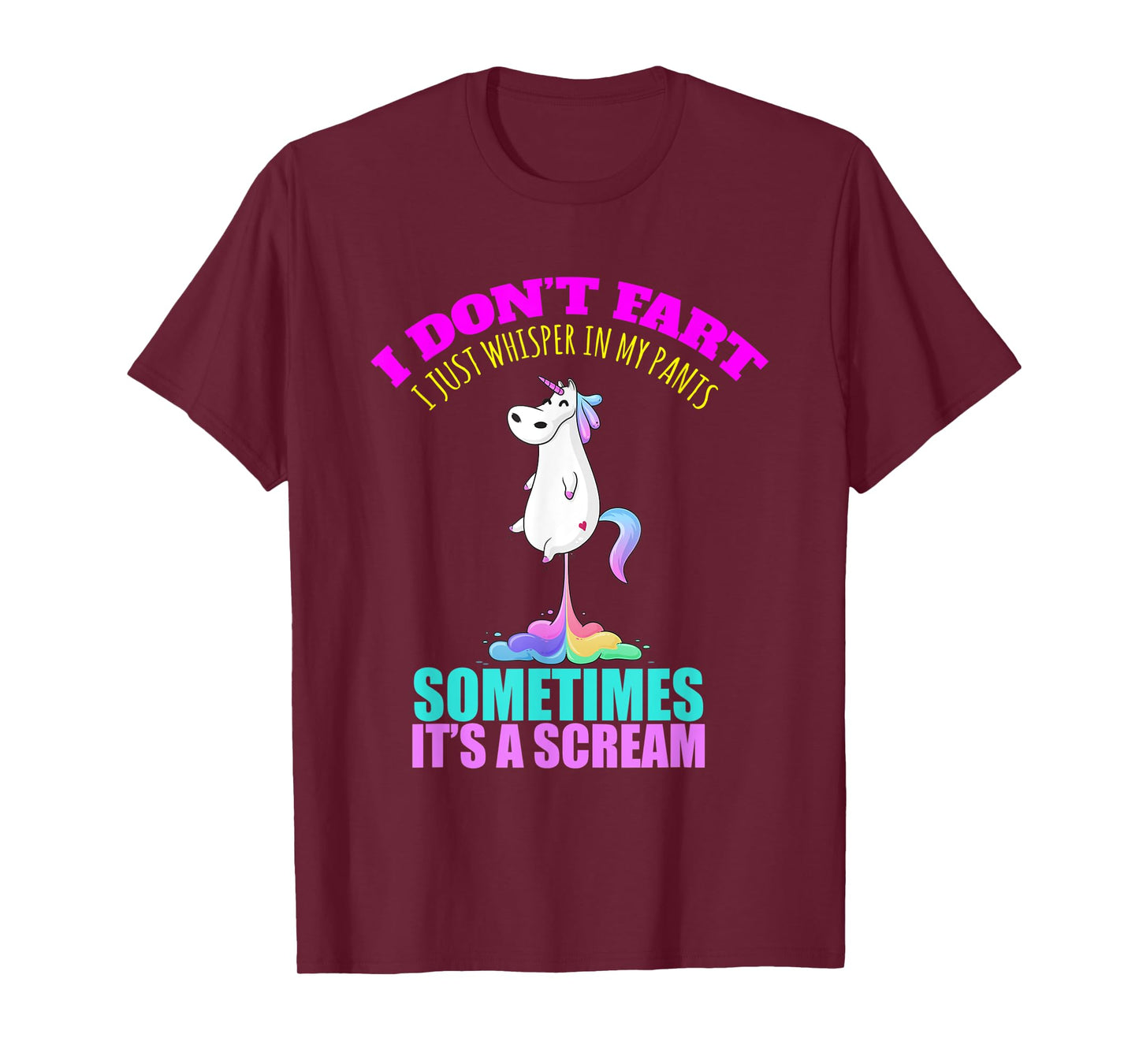 I Don't Fart I Funny Unicorn Rainbow Fart T-Shirt