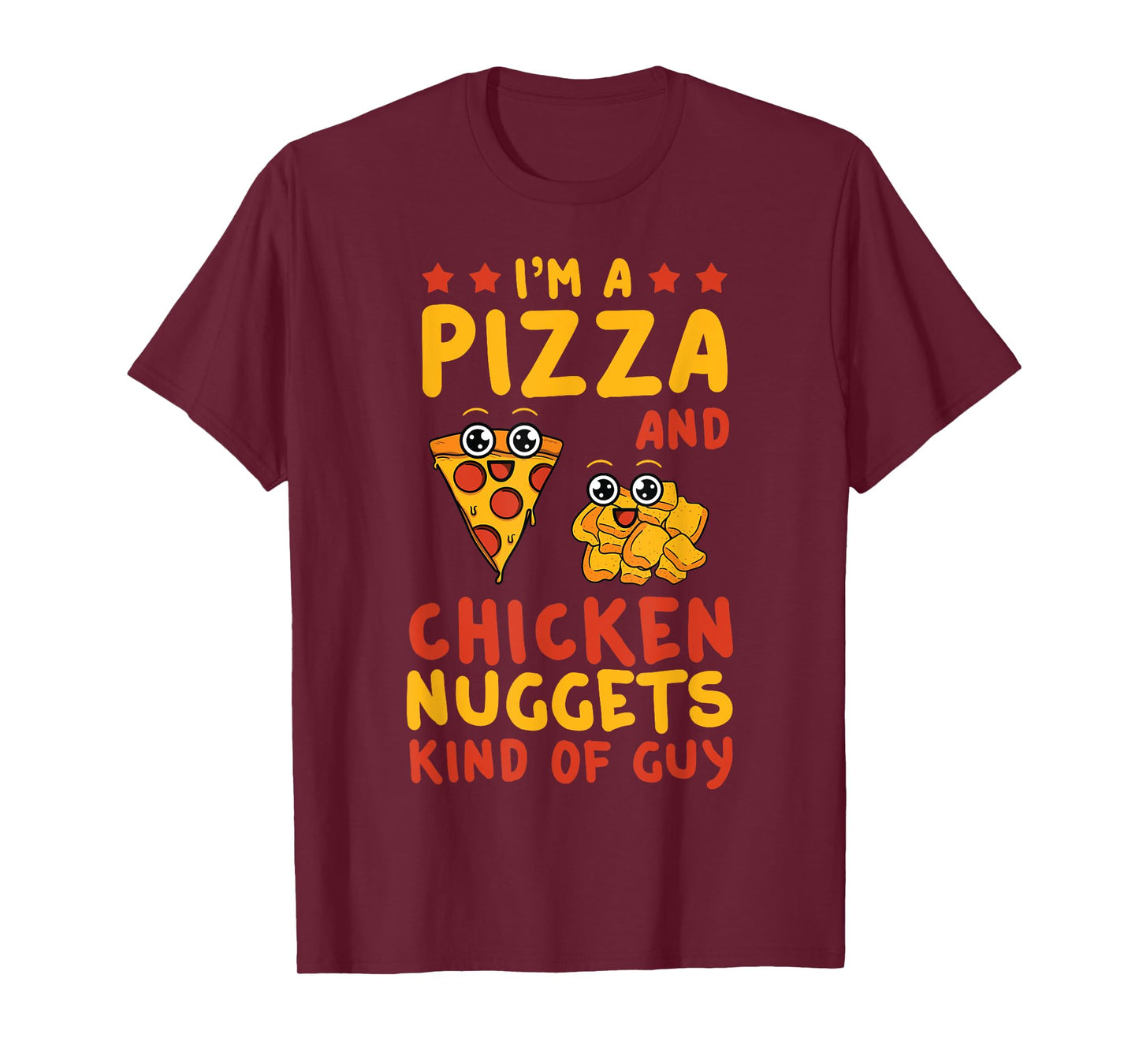 Chicken Nugget Pizza Lovers Nuggies Fans Nug Fast Food T-Shirt