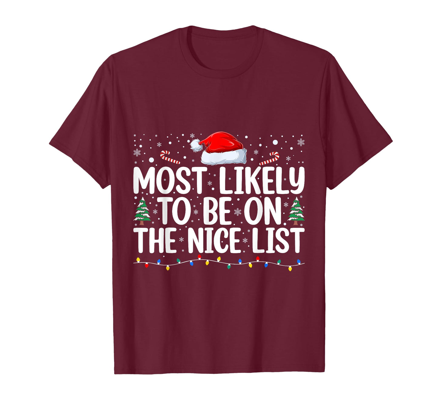 Most Likely To Be On The Nice List Christmas Family Matching T-Shirt