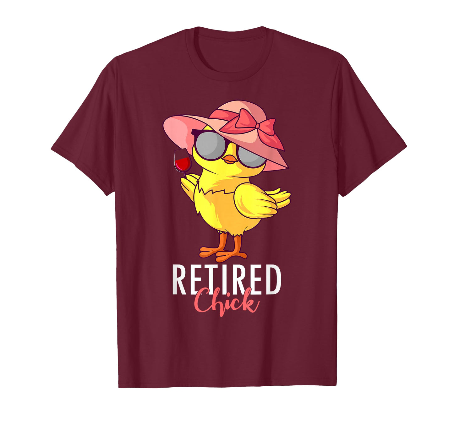 Retired Chick Retirement Pension Vacation Pensioner Resigned T-Shirt