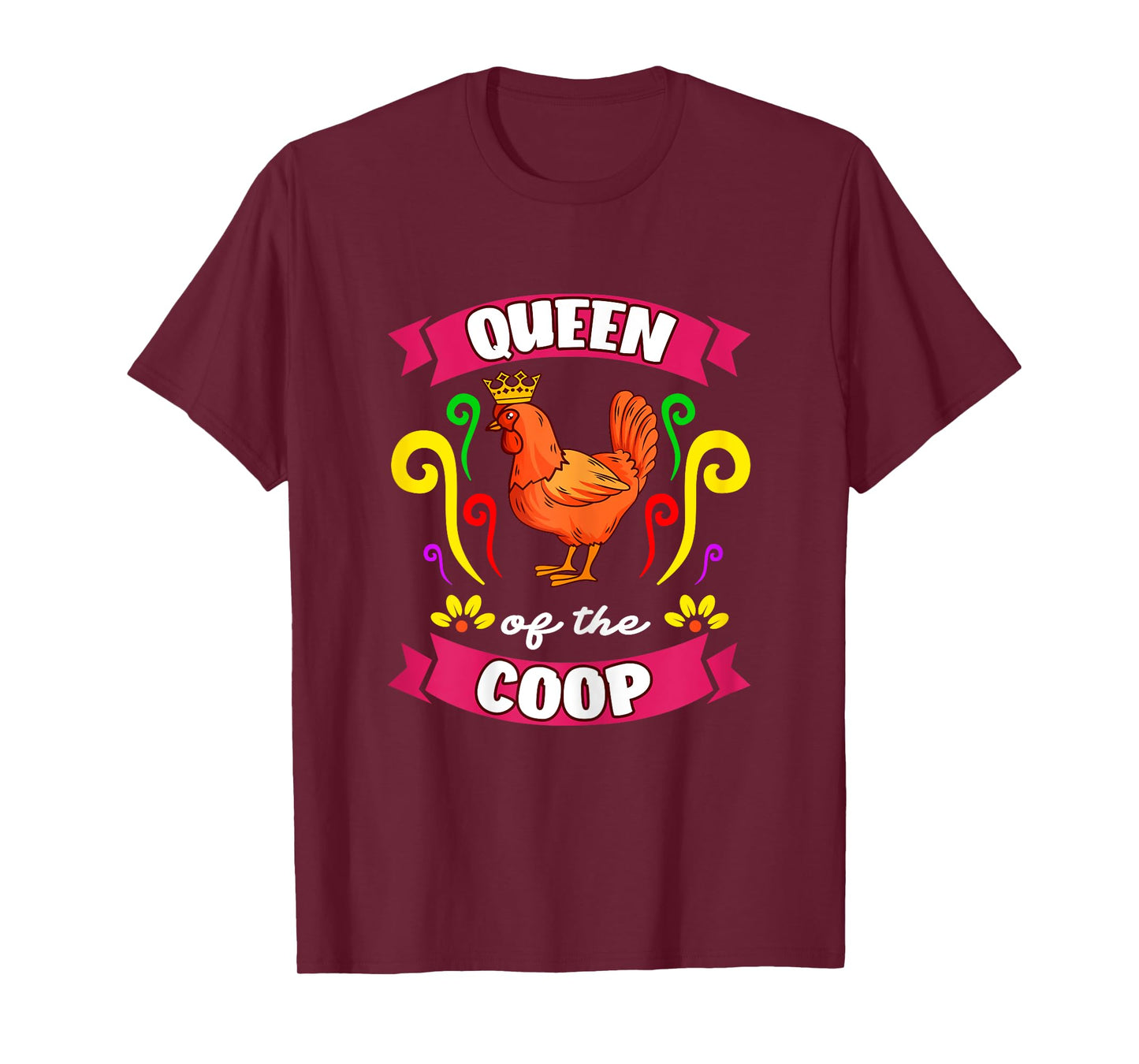 Queen Of The Coop Backyard Chicken Farmer T-Shirt