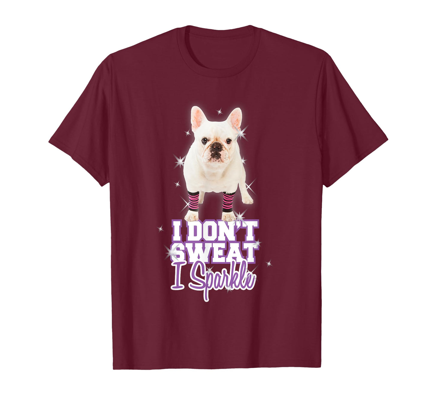Workout T-Shirt "I Don't Sweat, I Sparkle" French Bulldog T-Shirt