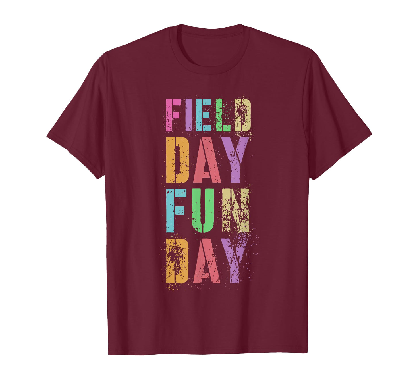 School FIELD DAY Is FUN DAY! Teacher I'm Just Here Spirit T-Shirt