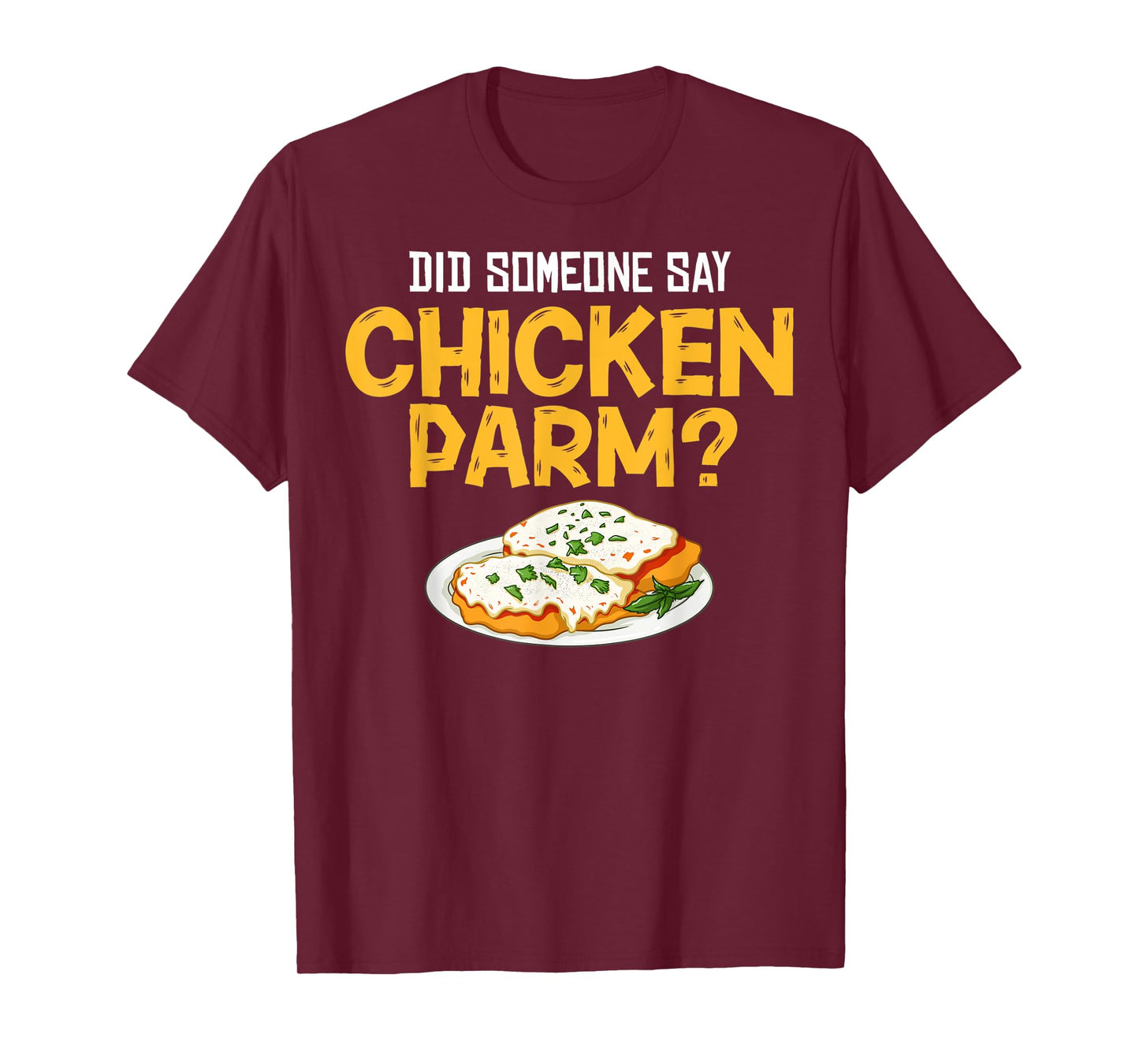 Chicken Parm Gift Parmigiana Parmesan Italian T-Shirt