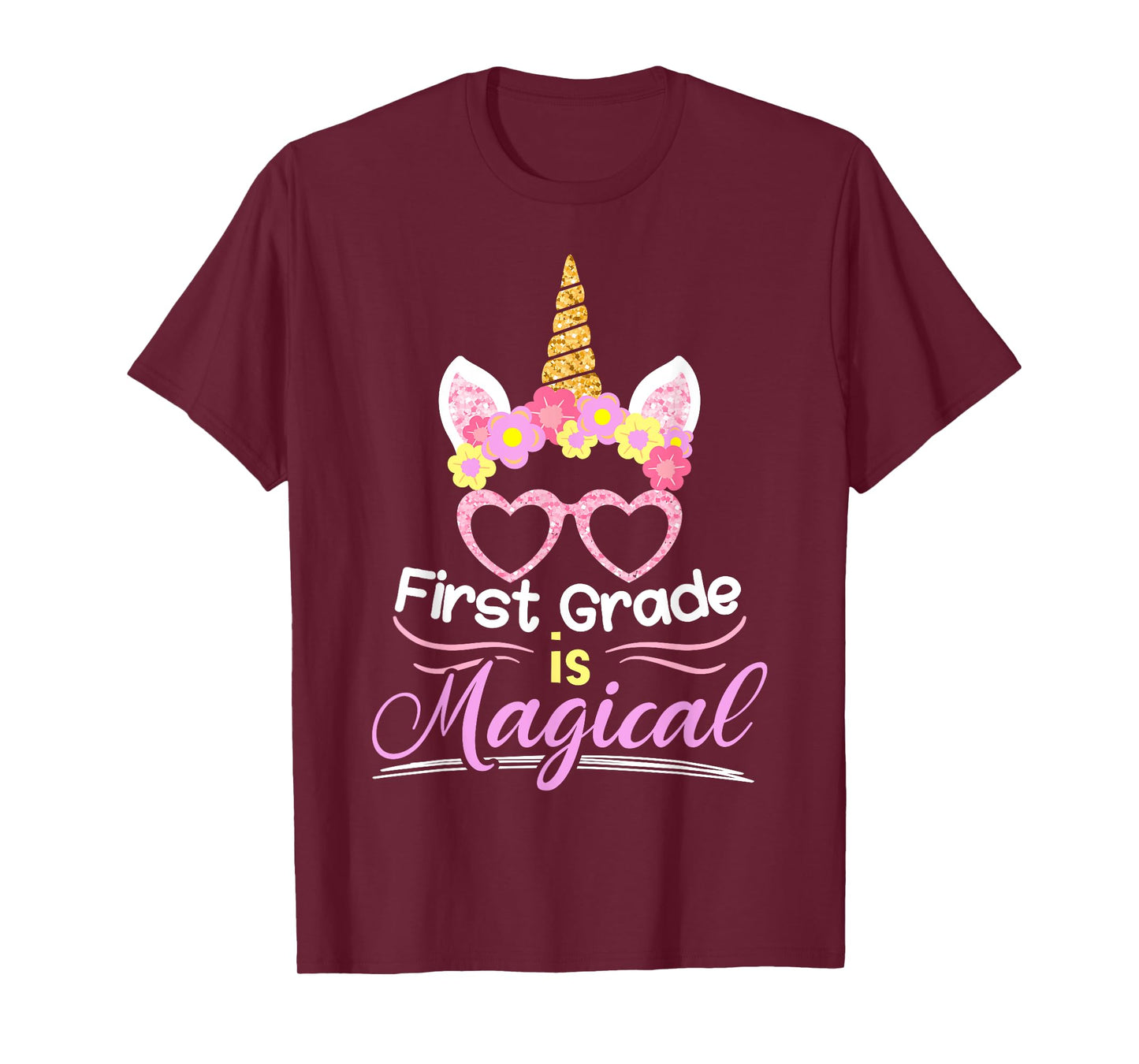 First Grade Is Magical Girls Unicorn Back To School T-Shirt