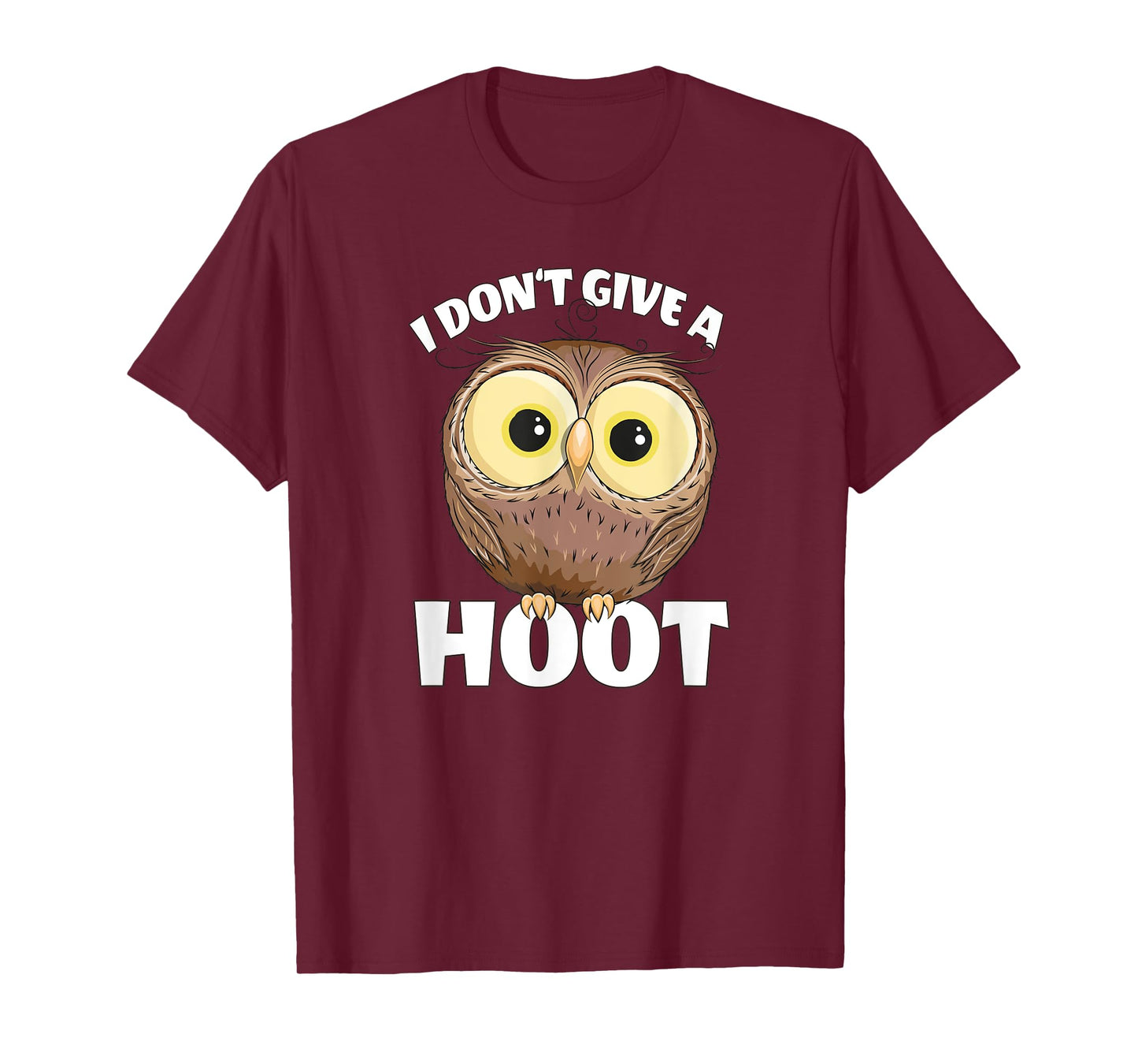 I Don't Give A Hoot Funny Googly Eyes Owl T-Shirt