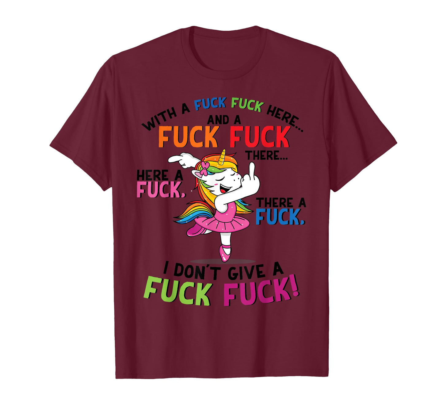With a fuck fuck here... I don't give a fuck fuck unicorn T-Shirt