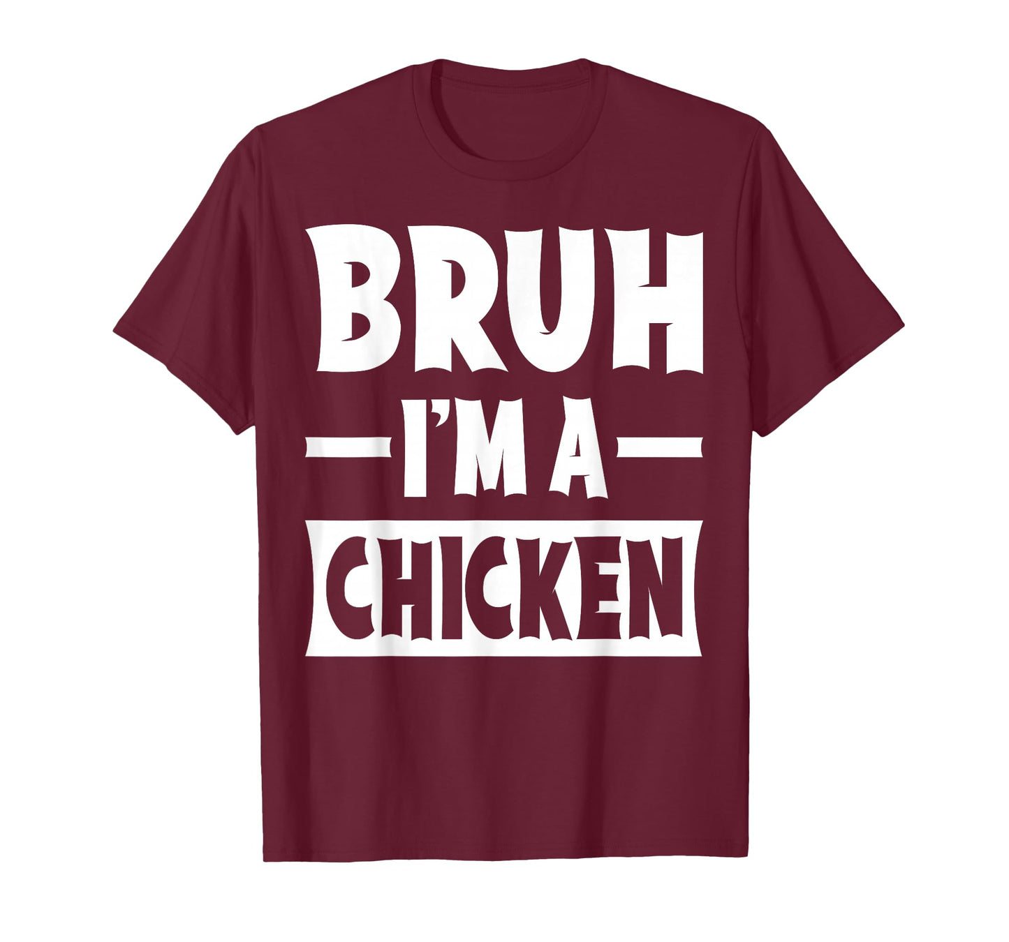 Bruh I'm A Chicken Funny Lazy Halloween Costume Party T-Shirt