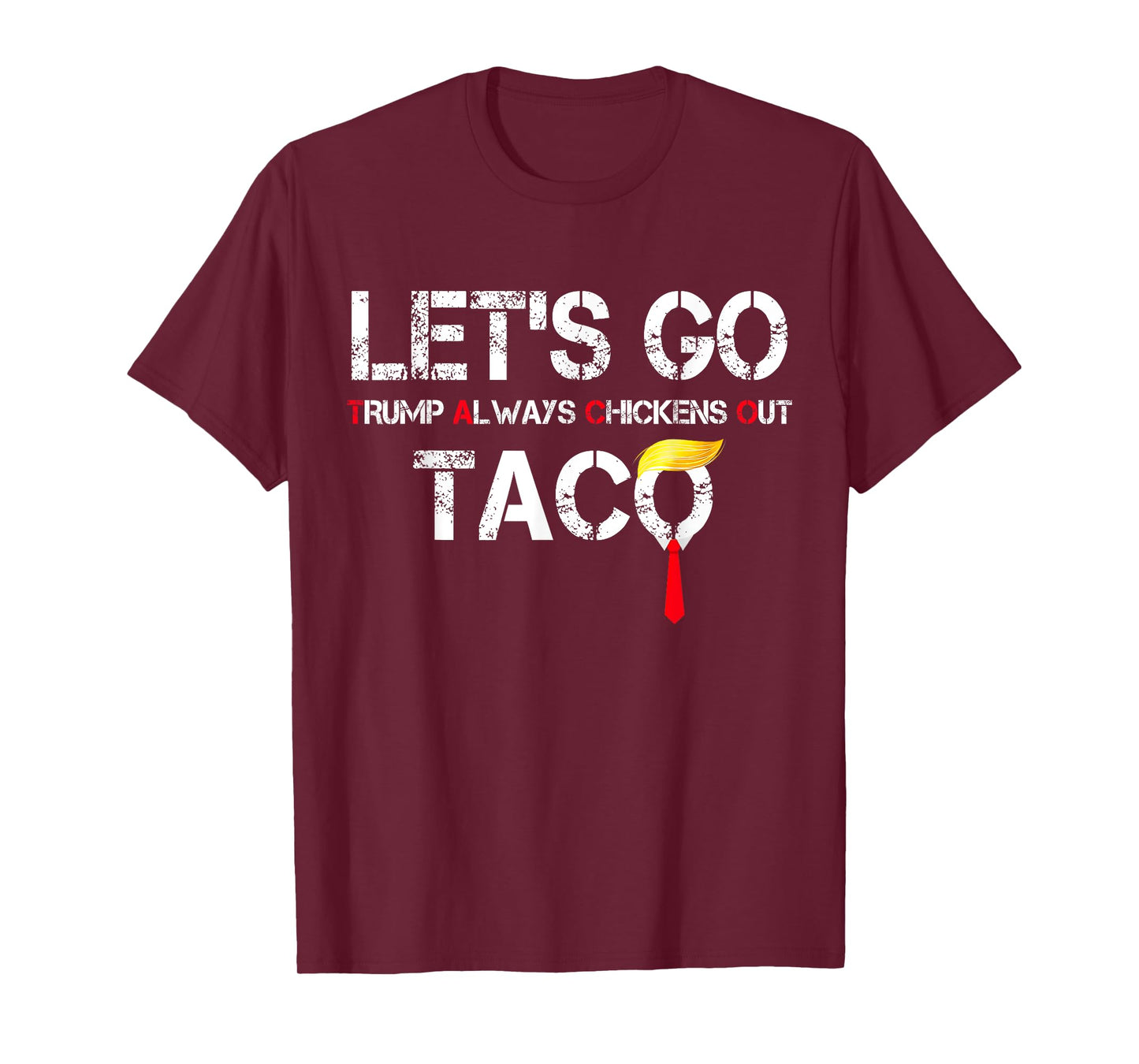Let's Go TACO Funny LET GO TACO shirt Men Women T-Shirt