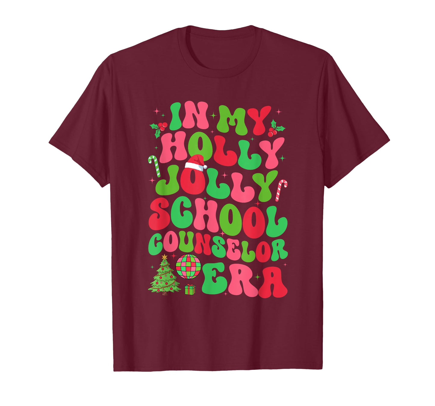 In My Holly Xmas Jolly School Counselor Era Christmas Team T-Shirt