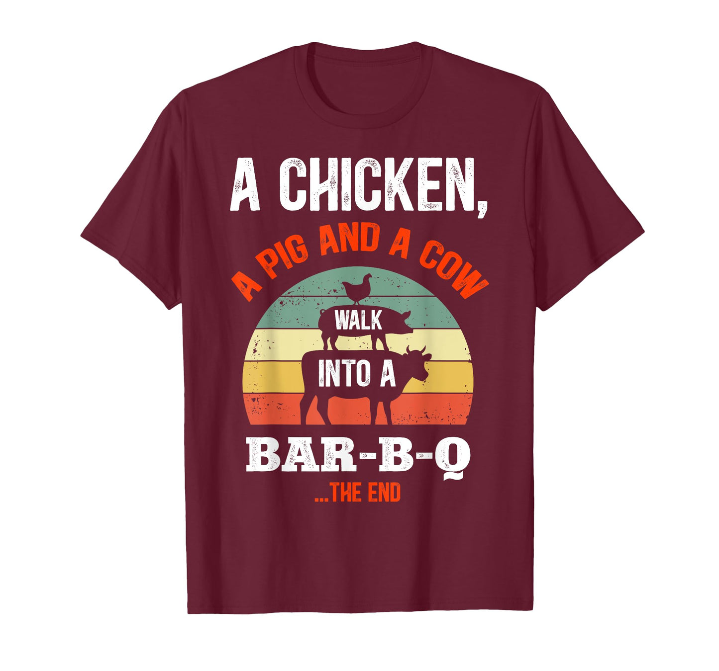 A Chicken A Pig & A Cow Walk Into A Bar-B-Q Funny Barbecue T-Shirt