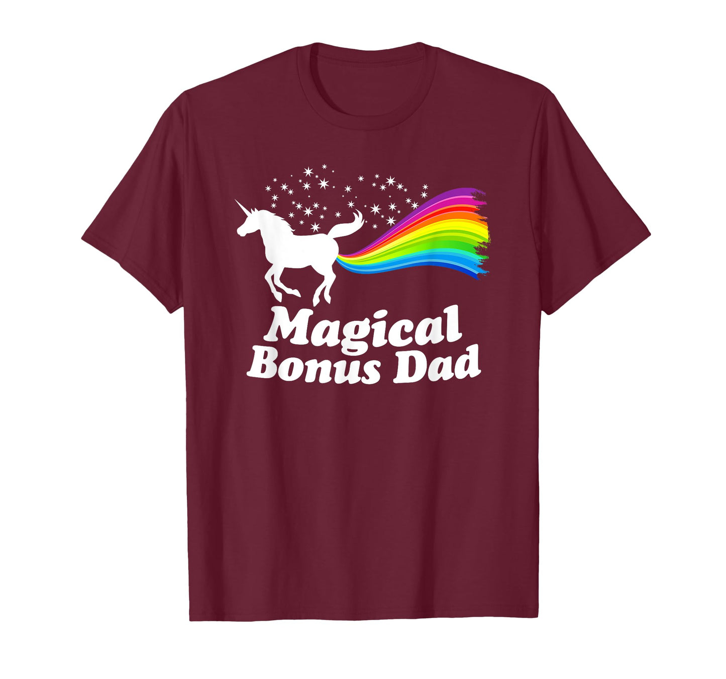 Magical Bonus Dad Unicorn Farting Rainbow T Shirt -Funny Tee T-Shirt