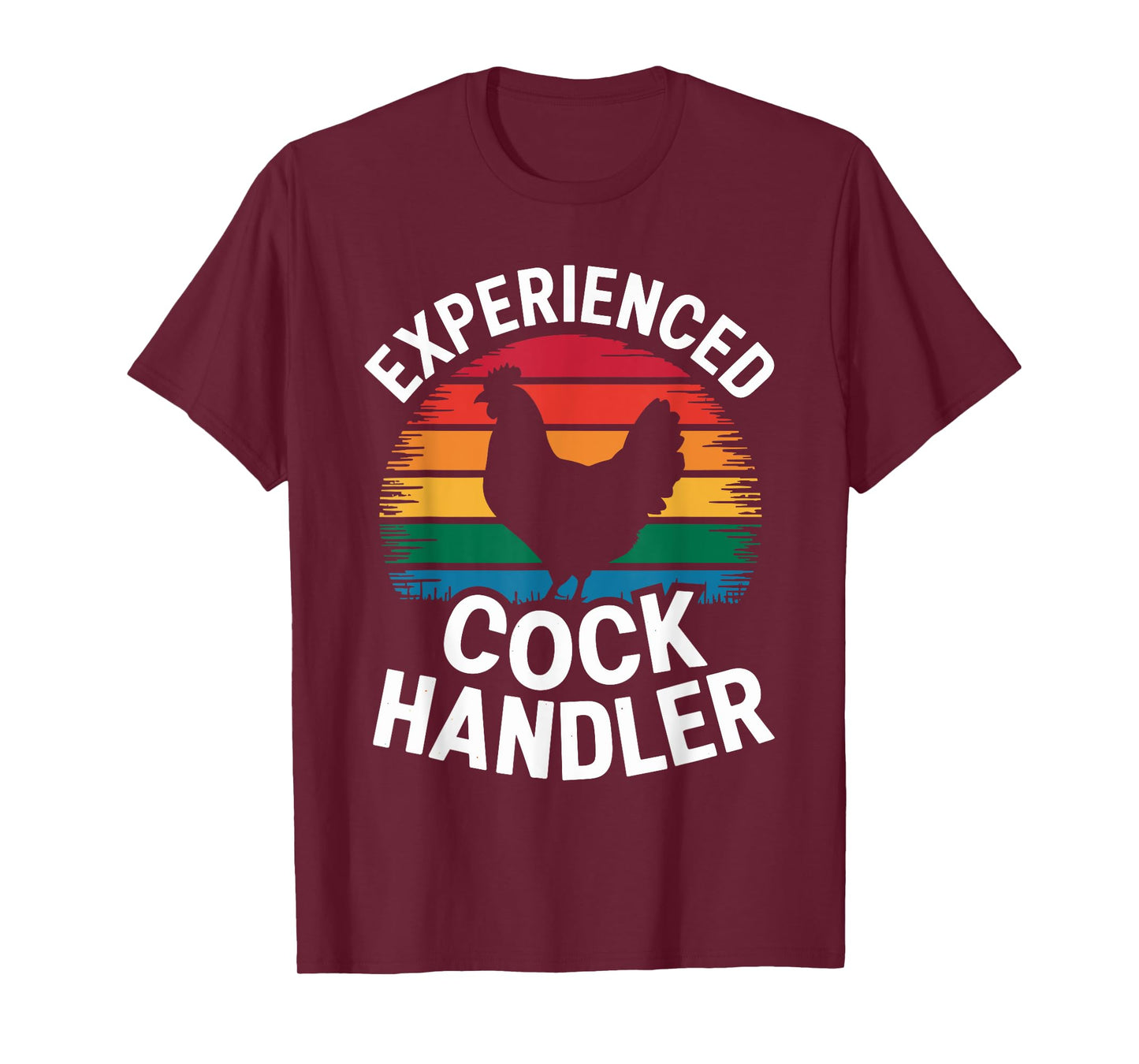 Experienced Cock Handler Funny Rooster Farm Humor Apparel T-Shirt