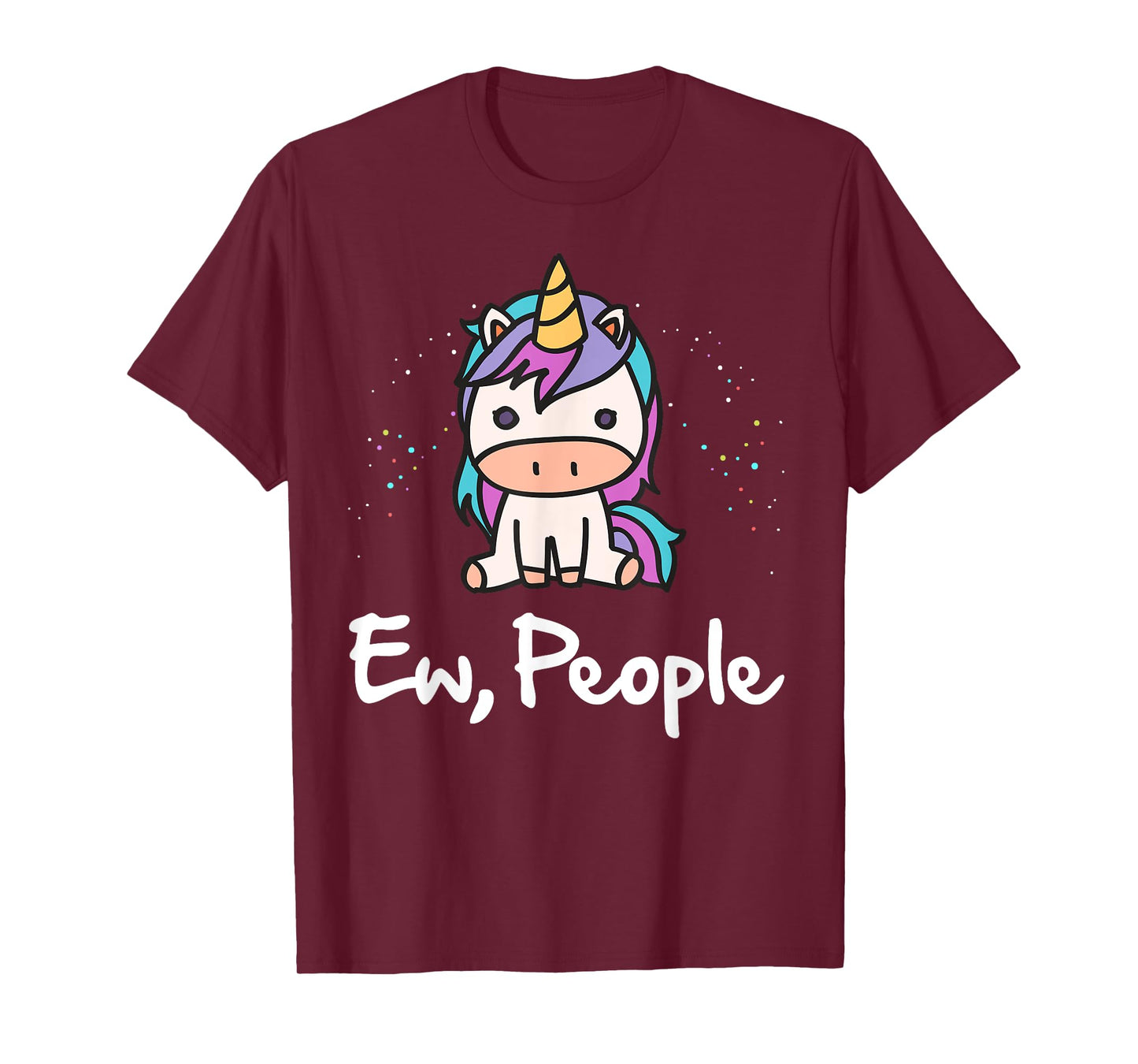 Ew People Anti-Social Cute Unicorn T-shirt T-Shirt