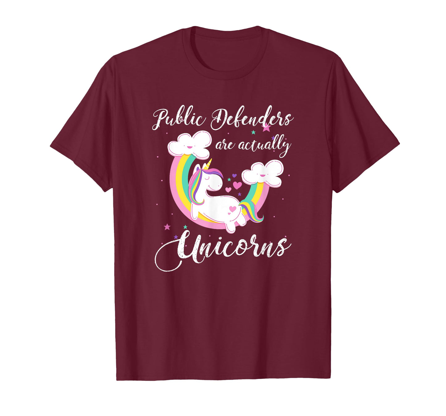 Public Defenders Are Actually Unicorns Shirt T-Shirt