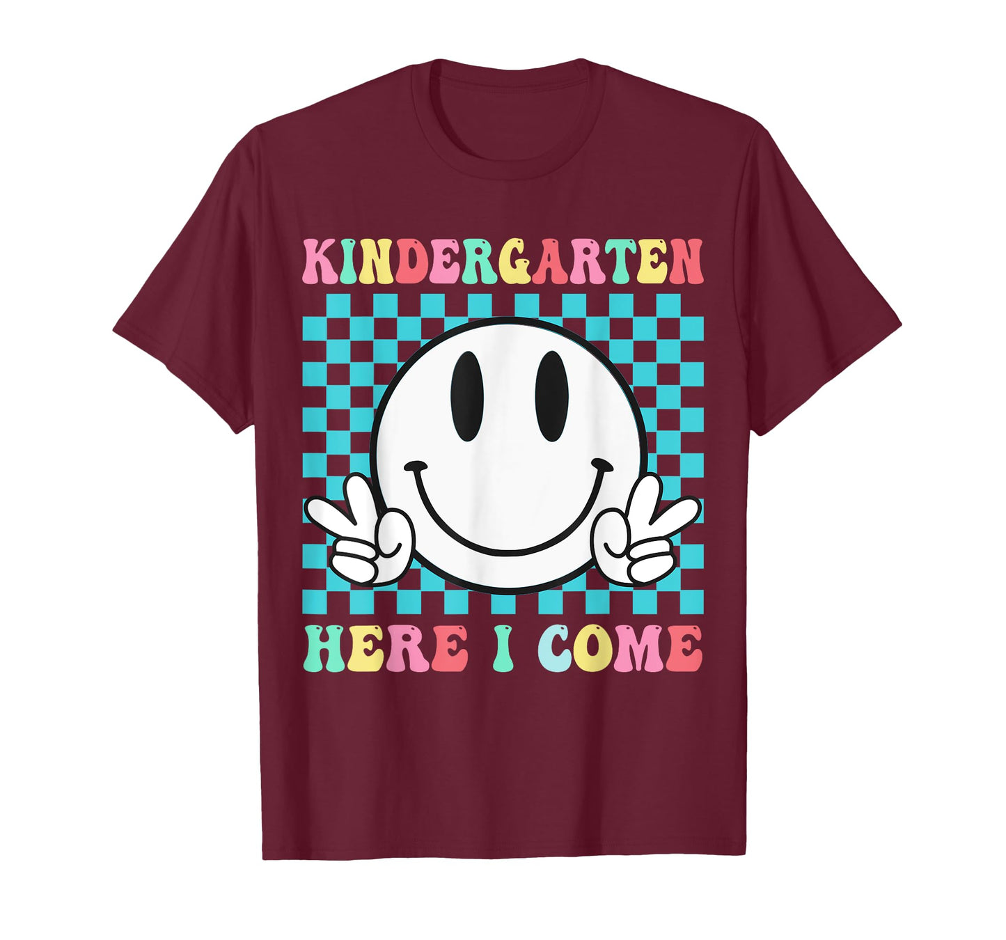 First Day Of Kindergarten Here I come School Kindergarten T-Shirt