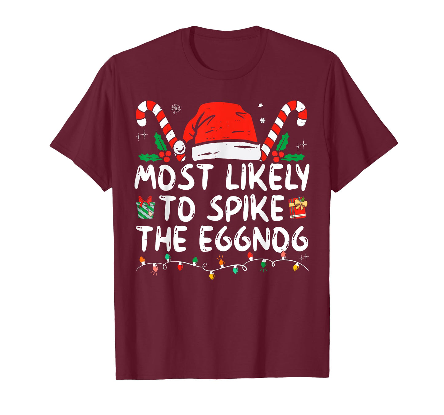 Most Likely To Spike The Eggnog Family Matching Christmas T-Shirt