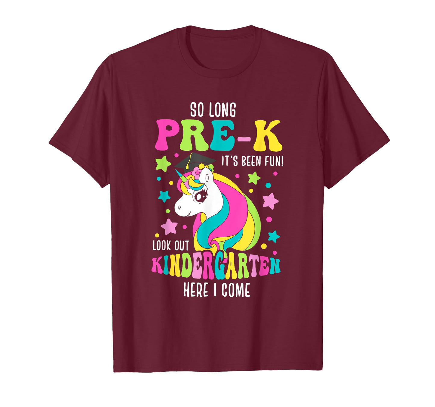 So Long Pre-K Kindergarten Here I Come Unicorn Graduation T-Shirt