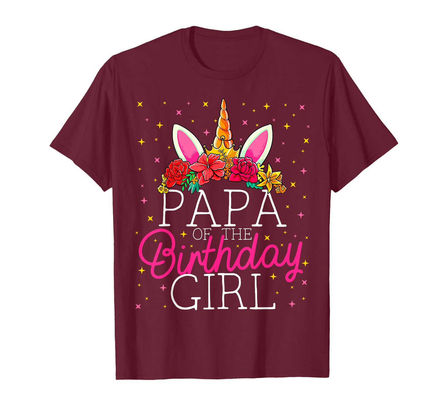 Papa of the Birthday Girl Unicorn Dad Family Matching T-Shirt