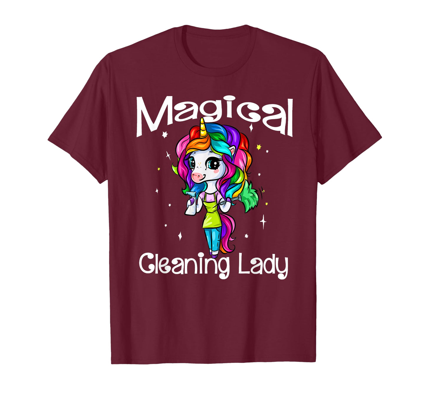 Magical Cleaning Lady Unicorn Girl Housekeeping Maid Service T-Shirt
