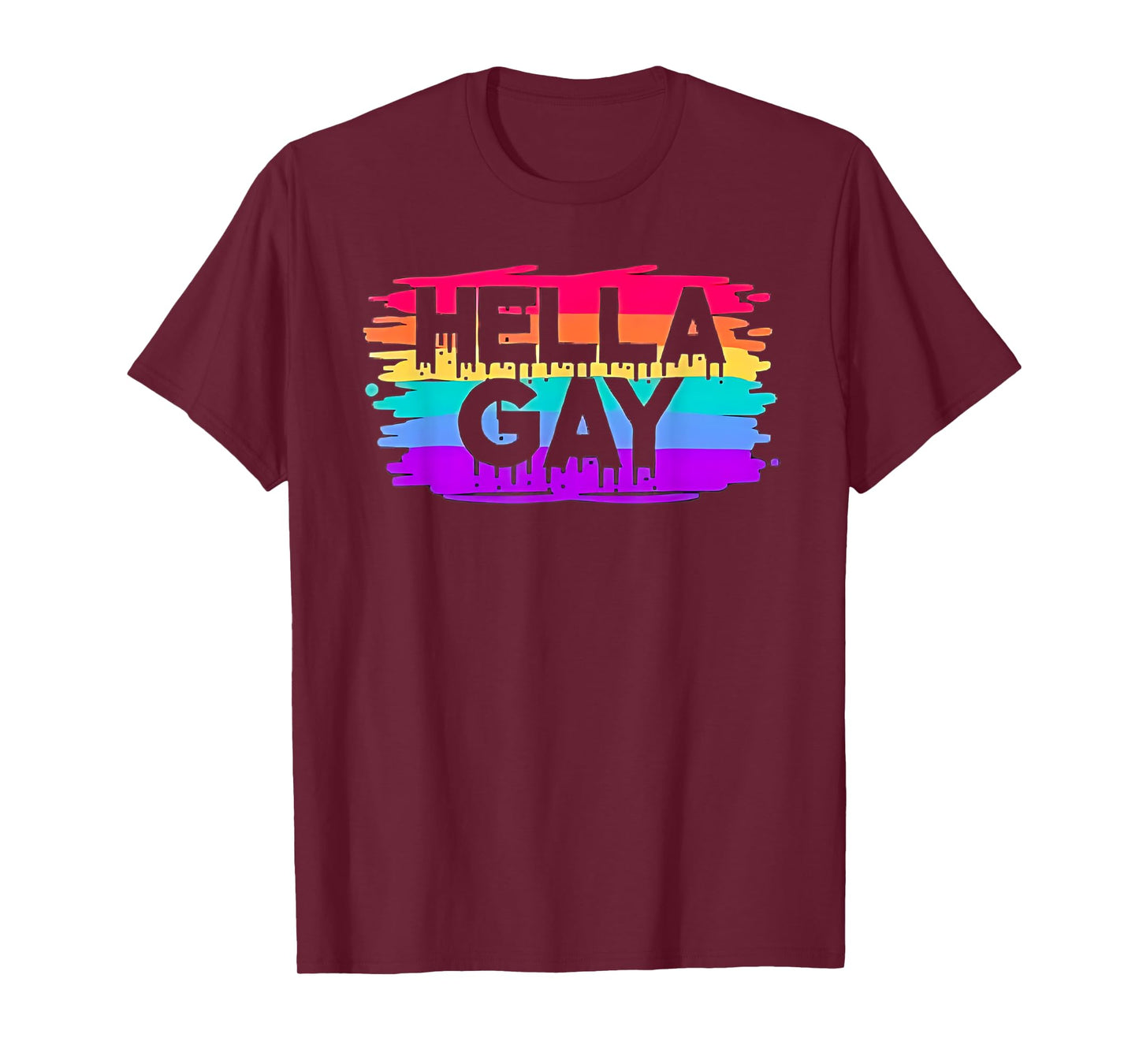 Hella Gay Pride Month 2025 Funny Gay Lesbian LGBTQ Rainbow T-Shirt