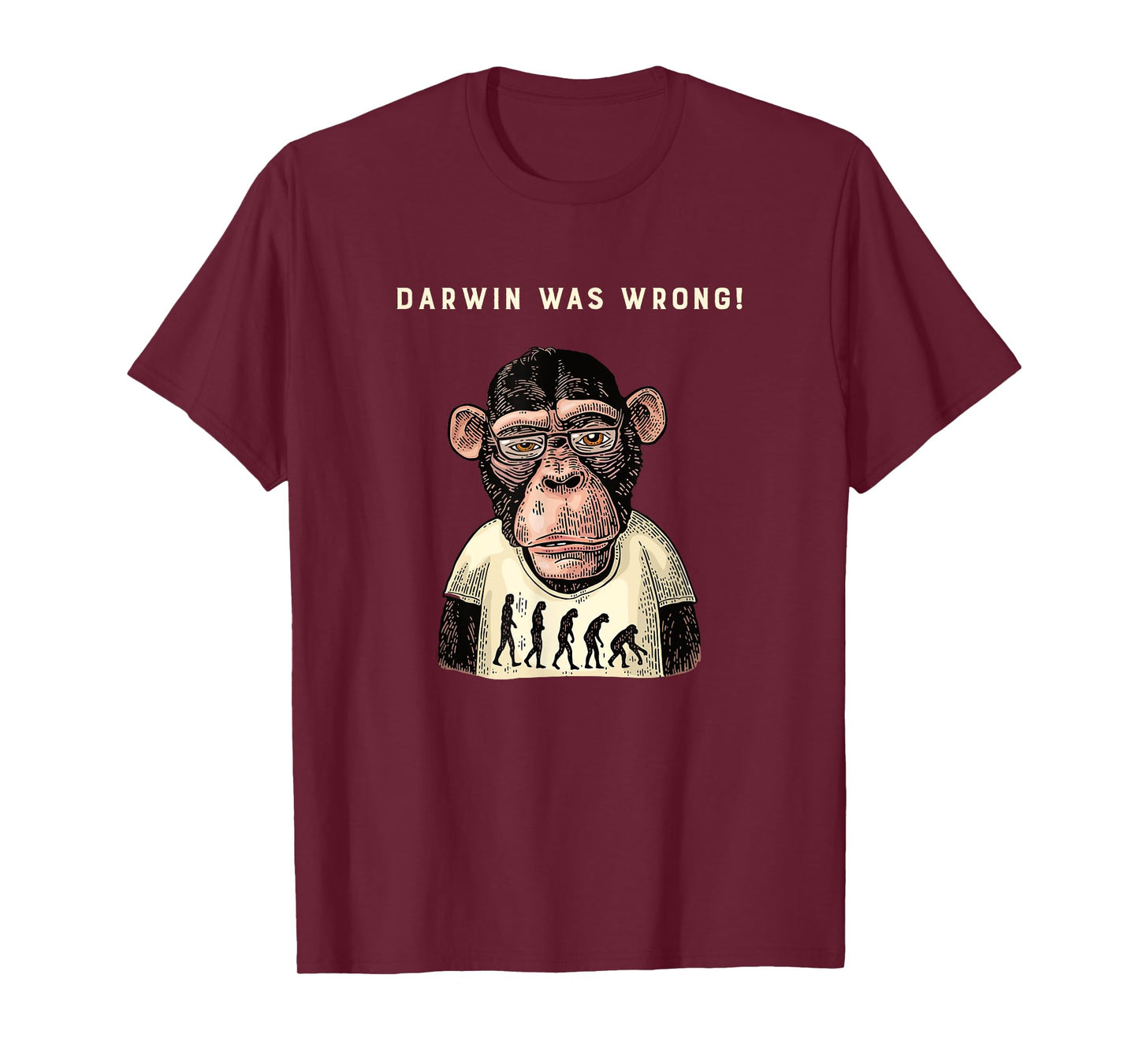 Darwin Was Wrong Monkey Reverse Evolution T-Shirt