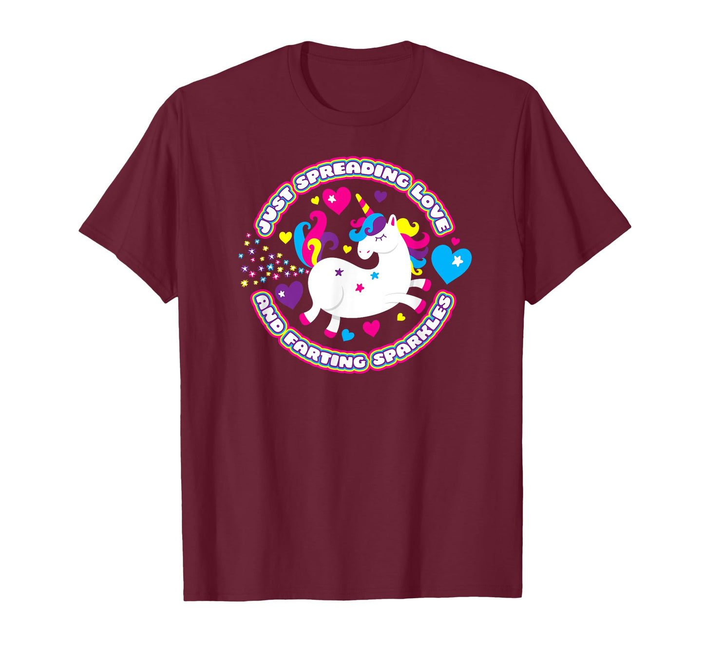 Unicorn Fart Shirt Just Spreading Love and Farting Sparkles T-Shirt