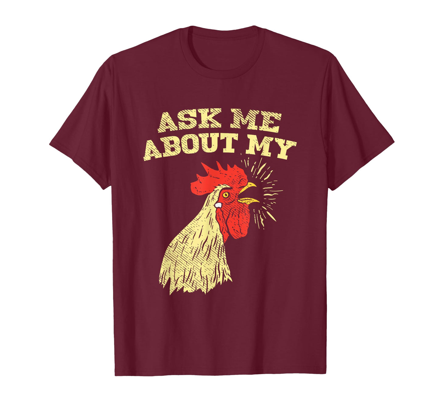 Ask Me About My Cock, Funny Adult Humor T-Shirt