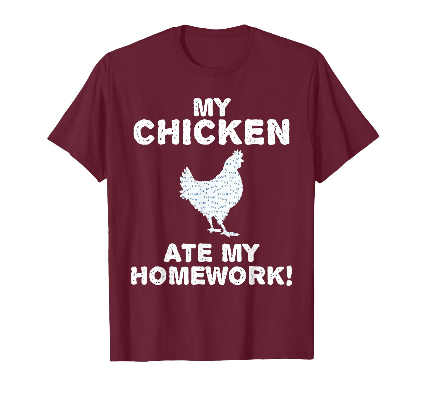 My Chicken Ate My Homework Hen Fowl Back To School Kid T-Shirt