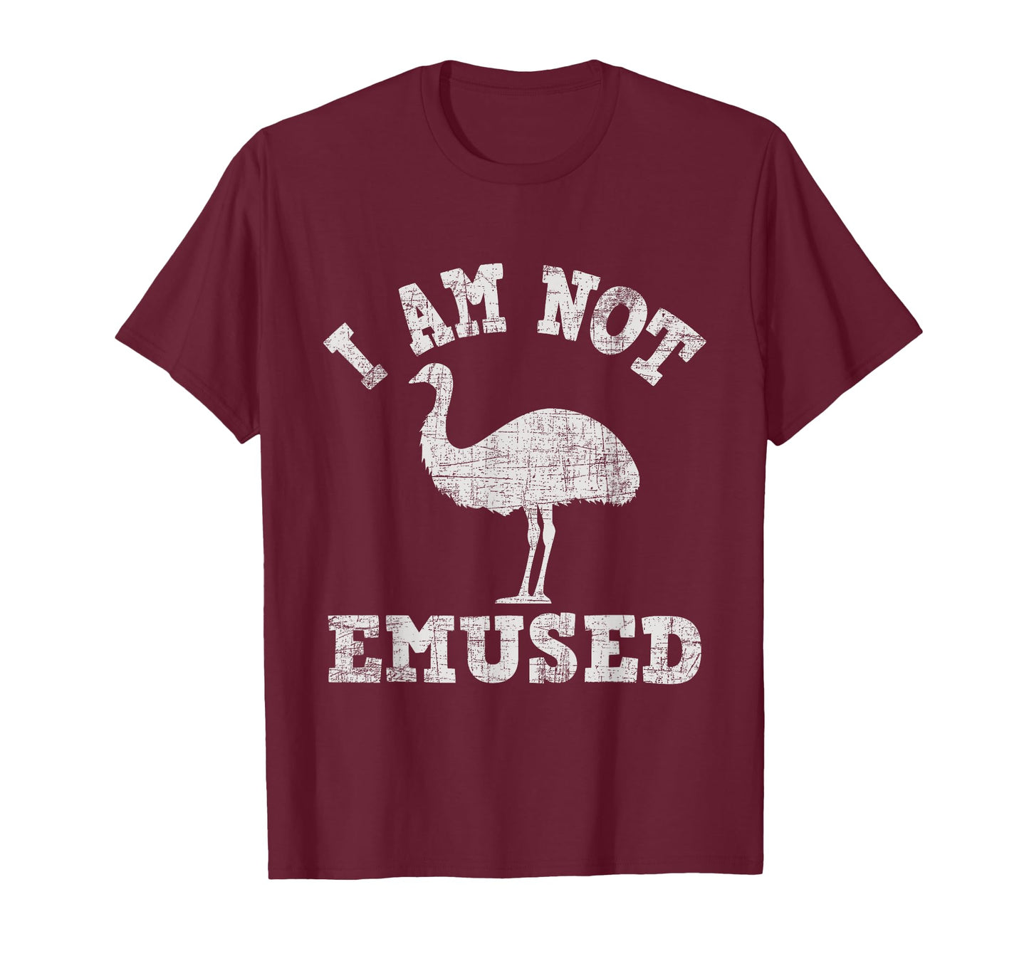 I Am Not Emused - Safari Animal Lover Zookeeper Emu Lover T-Shirt
